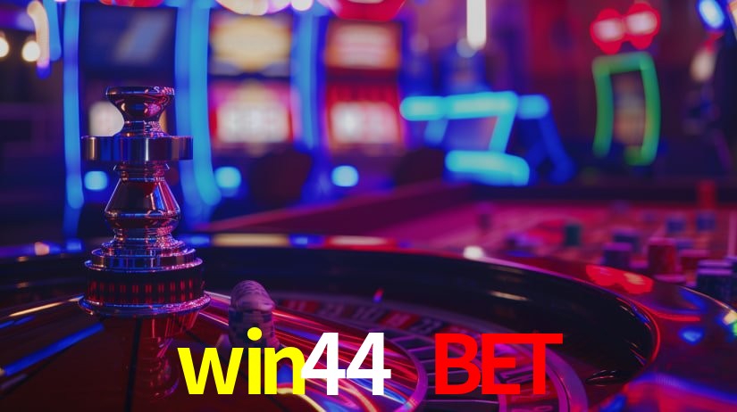 win44 bet