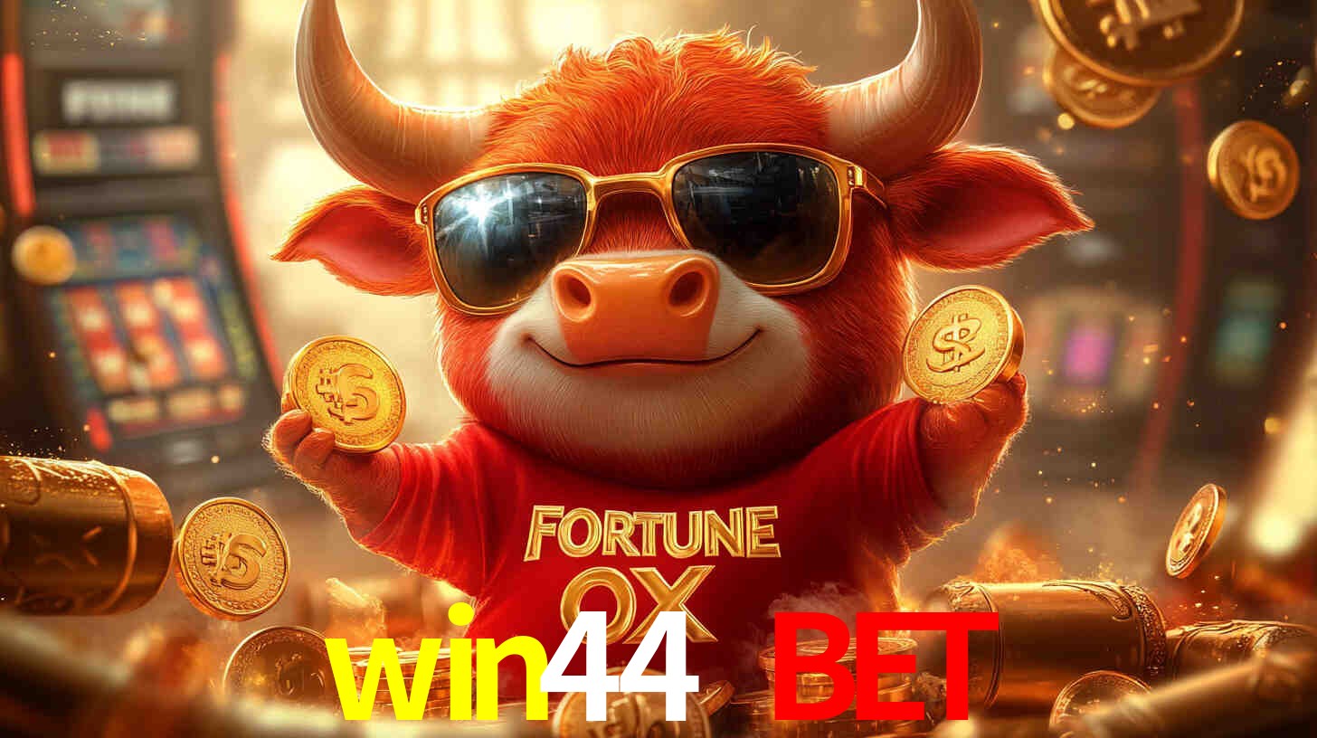 win44 bet