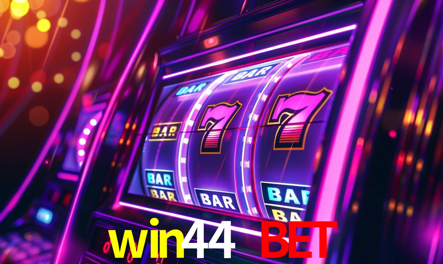 win44 bet
